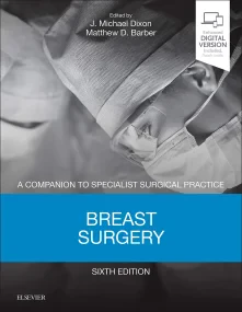 Breast Surgery: A Companion to Specialist Surgical...