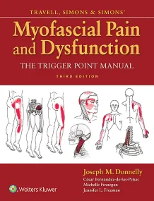 Travell and Simons&#146; Myofascial Pain and Dysfu...