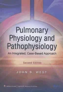 Pulmonary Physiology and Pathophysiology