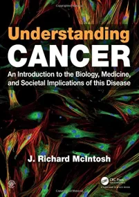 Understanding Cancer. An Introduction to the Biolo...