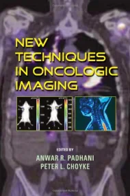 New Techniques in Oncologic Imaging