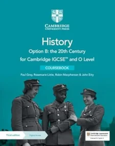 Cambridge IGCSE&#153; and O Level History Option B...