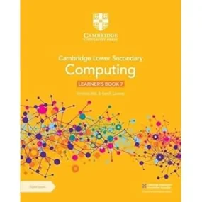 Cambridge Lower Secondary Computing Learner's Book...