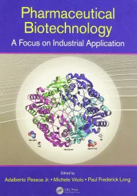 Pharmaceutical Biotechnology: A Focus on Industria...