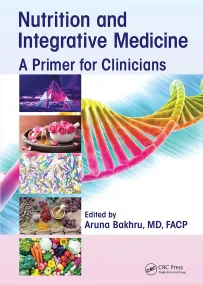 Nutrition and Integrative Medicine: A Primer for C...