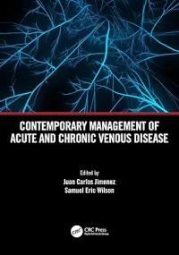 Contemporary Management of Acute and Chronic Venou...