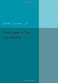 The Digestive Tract: A Radiological Study of its A...