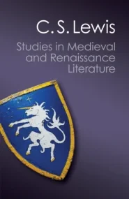 Studies in Medieval and Renaissance Literature (Ca...