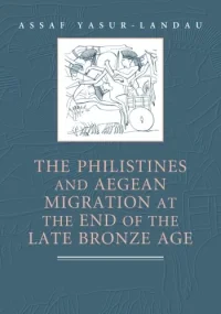 The Philistines and Aegean Migration at the End of...