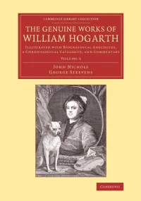 The Genuine Works of William Hogarth 3 Volume Set:...