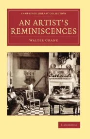 An Artist&#146;s Reminiscences (Cambridge Library ...