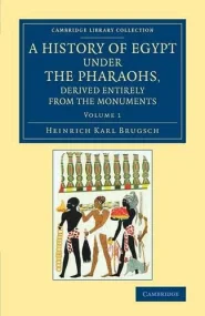 A History of Egypt under the Pharaohs, Derived Ent...
