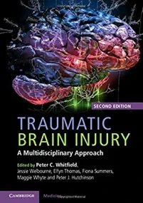 Traumatic Brain Injury: A Multidisciplinary Approa...