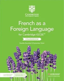 Cambridge IGCSE&#153; French as a Foreign Language...