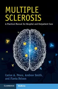 Multiple Sclerosis: A Practical Manual for Hospita...