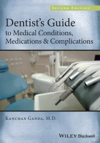 Dentist&#146;s Guide to Medical Conditions, Medica...