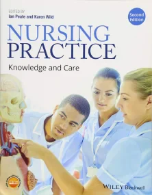 Nursing Practice: Knowledge and Care