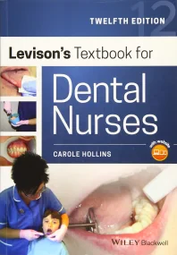 Levison's Textbook for Dental Nurses, 12th Edition