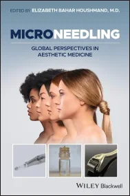 Microneedling: Global Perspectives in Aesthetic Me...