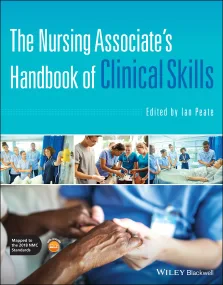 The Nursing Associate&#8242;s Handbook of Clinical...