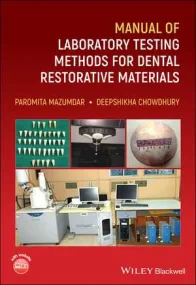 Manual of Laboratory Testing Methods for Dental Re...