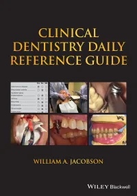 Clinical Dentistry Daily Reference Guide: A Chairs...