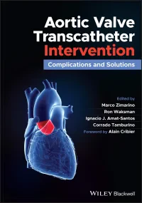 Aortic Valve Transcatheter Intervention: Complicat...