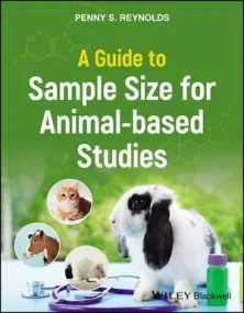 A Guide to Sample Size for Animalbased Studi...