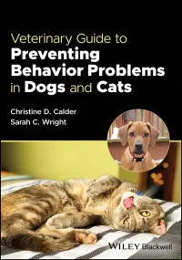 Veterinary Guide to Preventing Behavior Problems i...