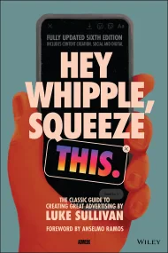 Hey Whipple, Squeeze This: The Classic Guide to Cr...