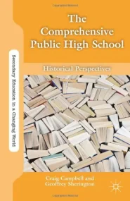 The Comprehensive Public High School: Historical P...