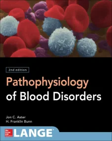 Pathophysiology Of Blood Disorders, Second Edition