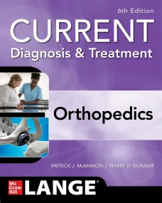 CURRENT Diagnosis & Treatment Orthopedics, Sixth E...
