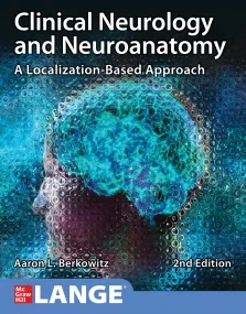 Clinical Neurology and Neuroanatomy: A Localizatio...