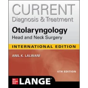 CURRENT Diagnosis & Treatment Otolaryngology--Head...