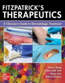 Fitzpatrick&#146;s Therapeutics: A Clinician&#146;...