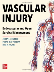 Vascular Injury: Endovascular and Open Surgical Ma...