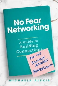 No Fear Networking: A Guide to Building Connection...