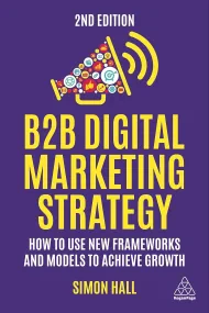 B2B Digital Marketing Strategy &#150; How to Use N...