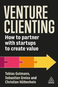 Venture Clienting: How to Partner with Startups to...