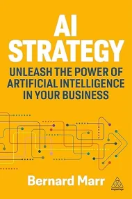 AI Strategy: Unleash the Power of Artificial Intel...