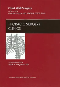 Chest Wall Surgery, An Issue of Thoracic Surgery C...