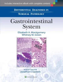 Differential Diagnoses in Surgical Pathology: Gast...