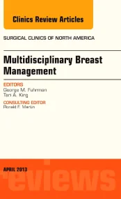 Multidisciplinary Breast Management, An Issue of S...
