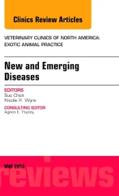 New and Emerging Diseases, An Issue of Veterinary ...
