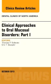 Clinical Approaches to Oral Mucosal Disorders: Par...