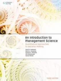 An Introduction to Management Science: Quantitativ...