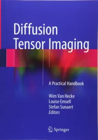 Diffusion Tensor Imaging: A Practical Handbook