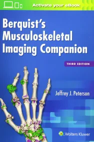 Berquist&#146;s Musculoskeletal Imaging Companion