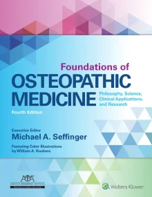 Foundations of Osteopathic Medicine: Philosophy, S...